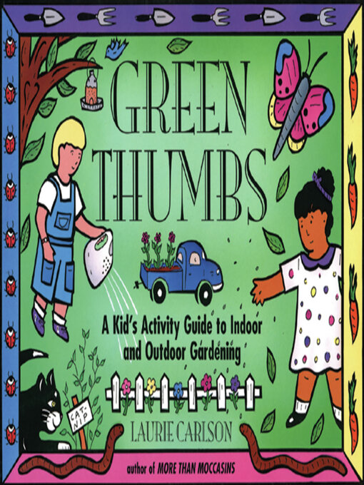 Title details for Green Thumbs by Laurie Carlson - Available